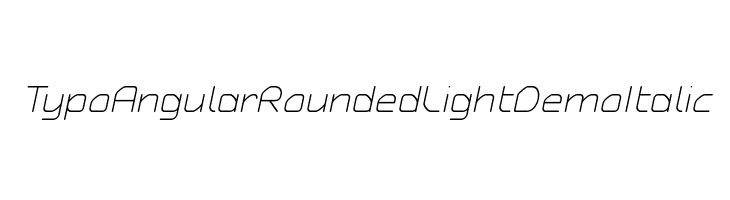 Typo Angular Rounded Light Demo Italic Font