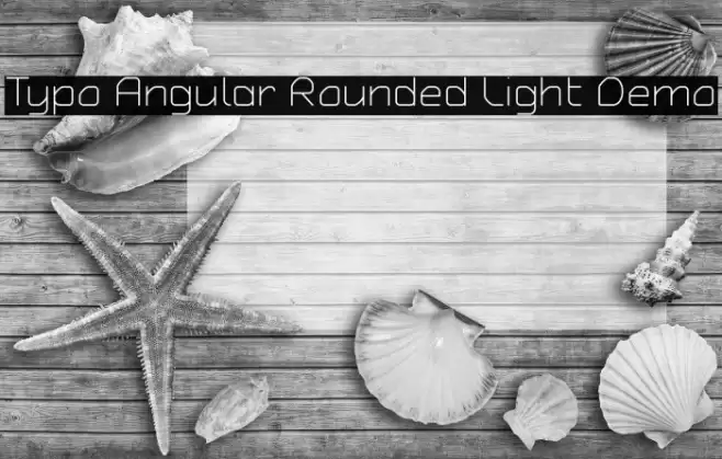 Typo Angular Rounded Light Demo Font examples