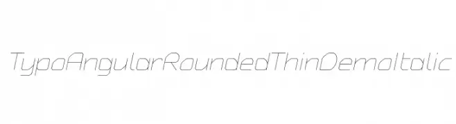 Typo Angular Rounded Thin Demo Italic  baixar fontes gratis
