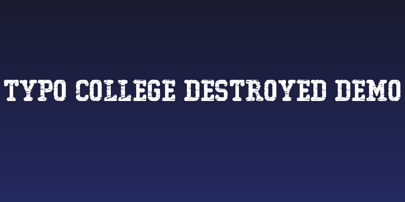 Typo College Destroyed Demo Social Header