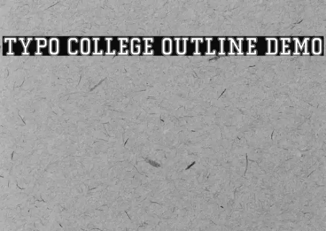 Typo College Outline Demo Schriftart examples