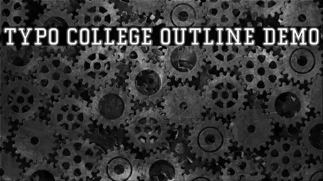 Typo College Outline Demo Schriftart examples