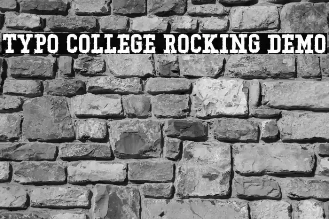 Typo College Rocking Demo Font examples