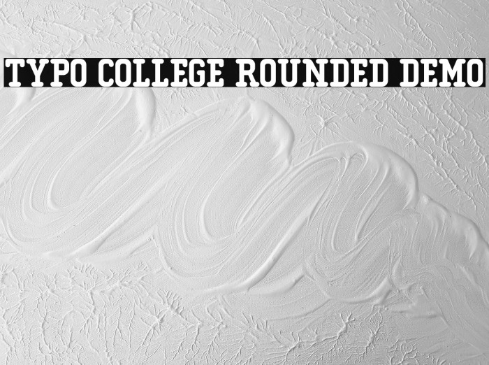 Typo College Rounded Demo Font examples