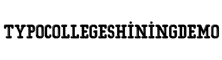 Typo College Shining Demo  Free Fonts Download