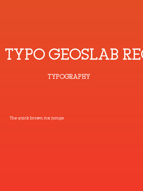 Typo GeoSlab Regular Demo Poster
