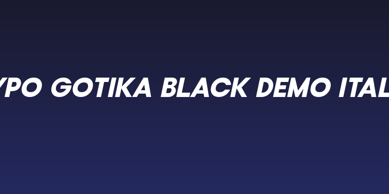Typo Gotika Black Demo Italic Social Header