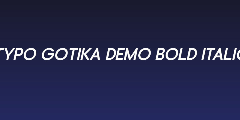 Typo Gotika Demo Bold Italic Social Header
