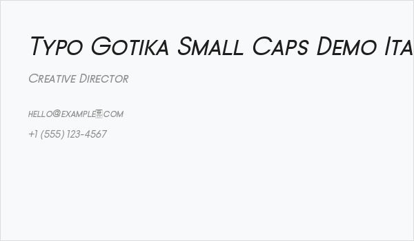 Typo Gotika Small Caps Demo Italic Business Card