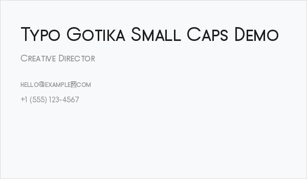 Typo Gotika Small Caps Demo Business Card
