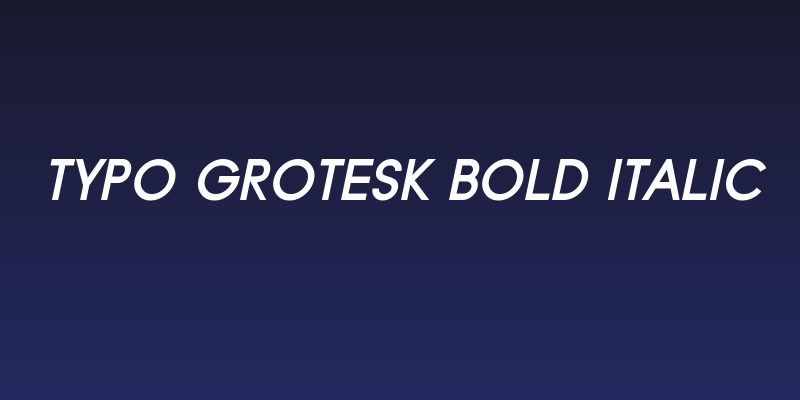 Typo Grotesk Bold Italic Social Header