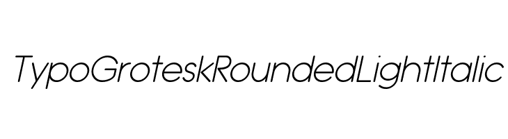 Typo Grotesk Rounded Light Italic Font