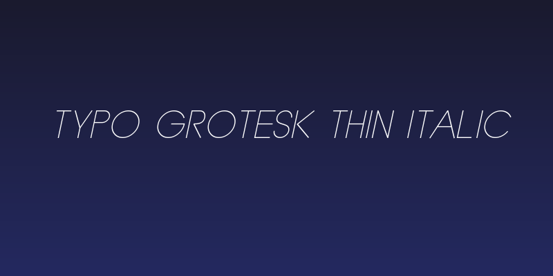 Typo Grotesk Thin Italic Social Header