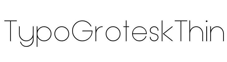 Typo Grotesk Thin  नि: शुल्क फ़ॉन्ट्स डाउनलोड
