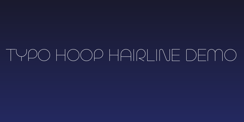 Typo Hoop Hairline Demo Social Header