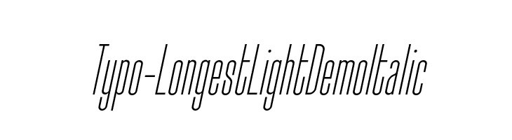 Typo-Longest Light Demo Italic  नि: शुल्क फ़ॉन्ट्स डाउनलोड