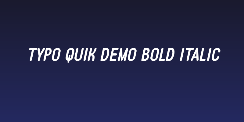 Typo Quik Demo Bold Italic Social Header