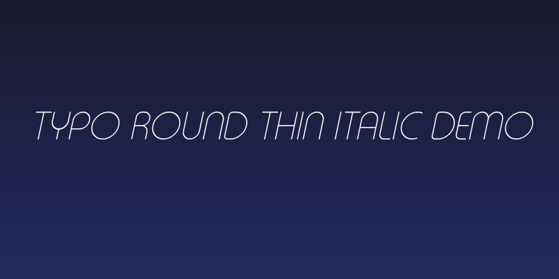 Typo Round Thin Italic Demo Social Header