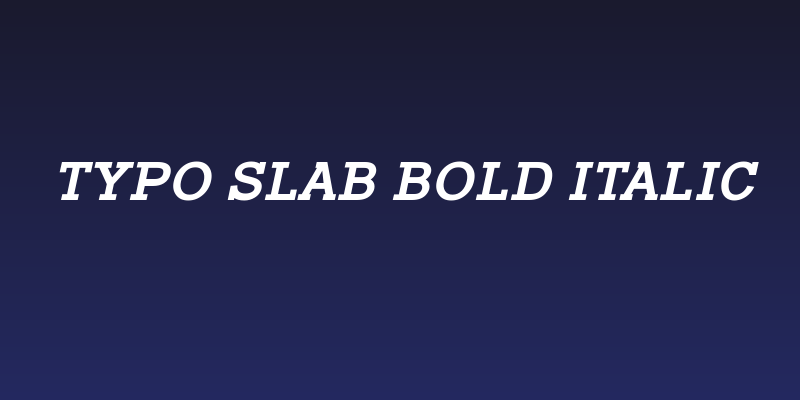 Typo Slab Bold Italic Social Header