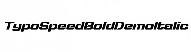 Typo Speed Bold Demo Italic  नि: शुल्क फ़ॉन्ट्स डाउनलोड