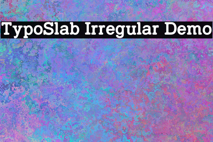 TypoSlab Irregular Demo Font examples