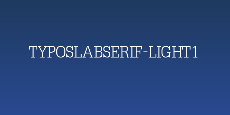 TypoSlabserif-Light1 Social Header