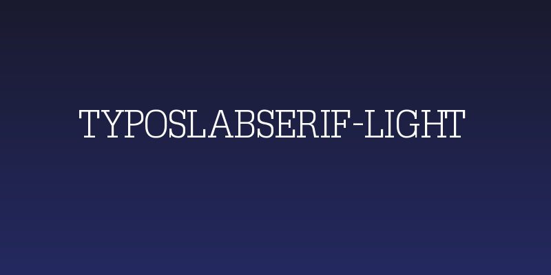 TypoSlabserif-Light Social Header