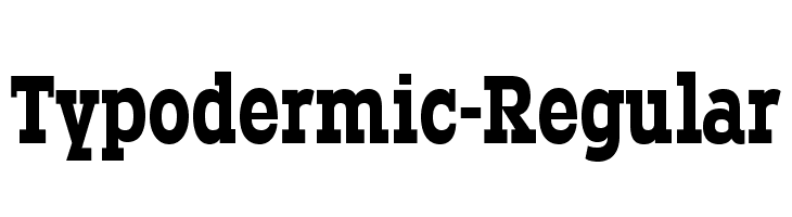 Typodermic-Regular Font