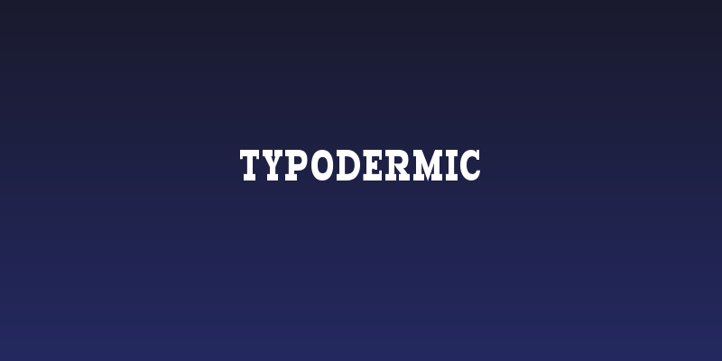 Typodermic Social Header