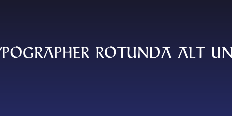 Typographer Rotunda Alt UNZ1 Social Header