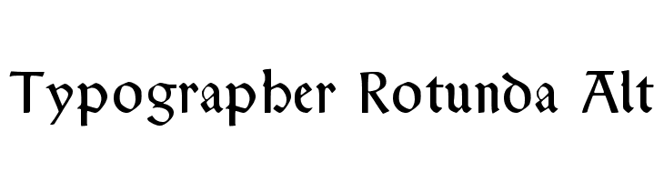 Typographer Rotunda Alt Font