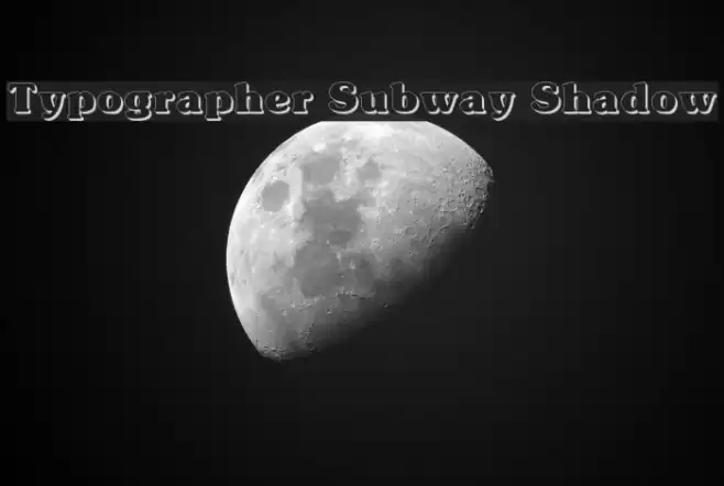 Typographer Subway Shadow Font examples