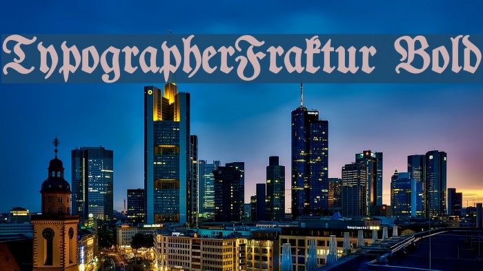 TypographerFraktur Bold Font examples