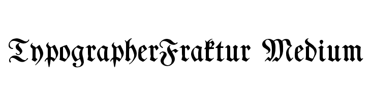 TypographerFraktur Medium Font