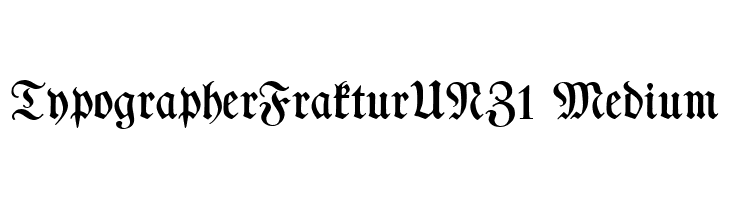 TypographerFrakturUNZ1 Medium  Frei Schriftart Herunterladen