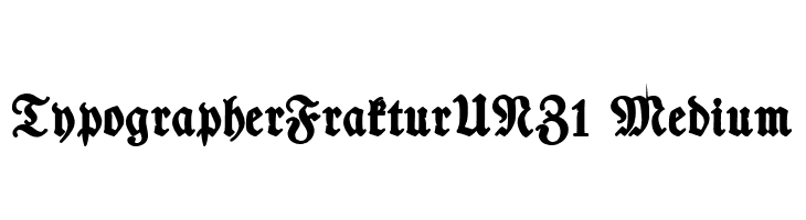 TypographerFrakturUNZ1 Medium  les polices de caractères gratuit tlcharger