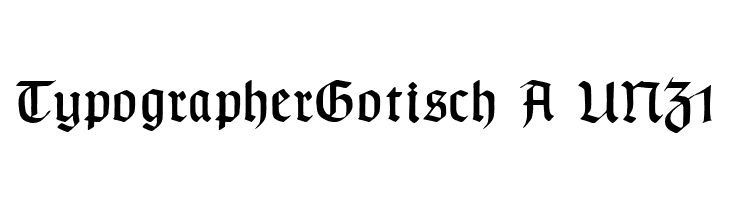 TypographerGotisch A UNZ1  Скачать бесплатные шрифты