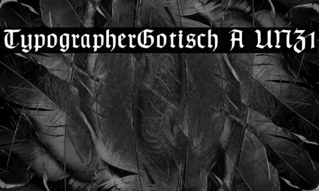 TypographerGotisch A UNZ1 Font examples