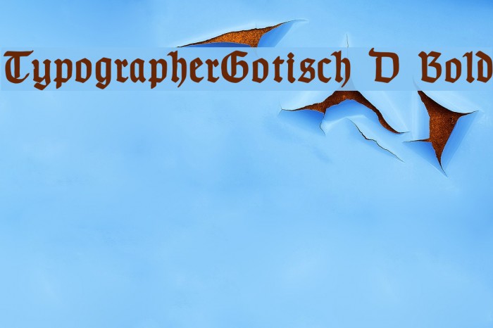 TypographerGotisch D Bold Example 2
