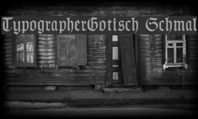 TypographerGotisch Schmal Font examples