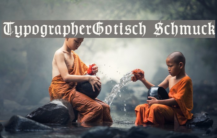 TypographerGotisch Schmuck フォント examples