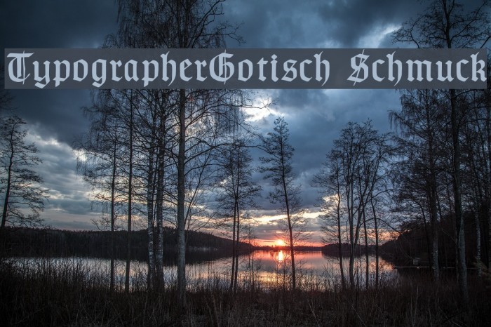 TypographerGotisch Schmuck フォント examples