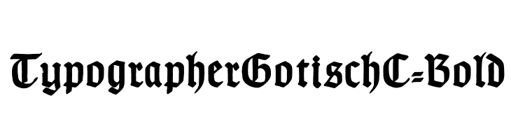 TypographerGotischC-Bold Font