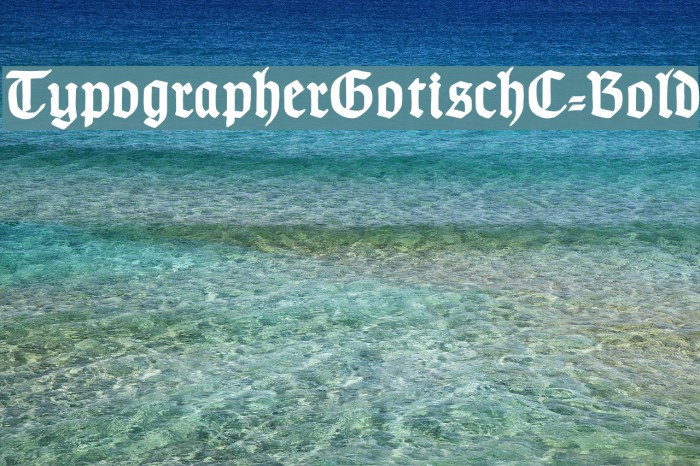 TypographerGotischC-Bold Font examples