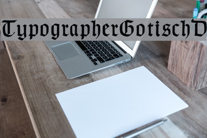 TypographerGotischD Font examples