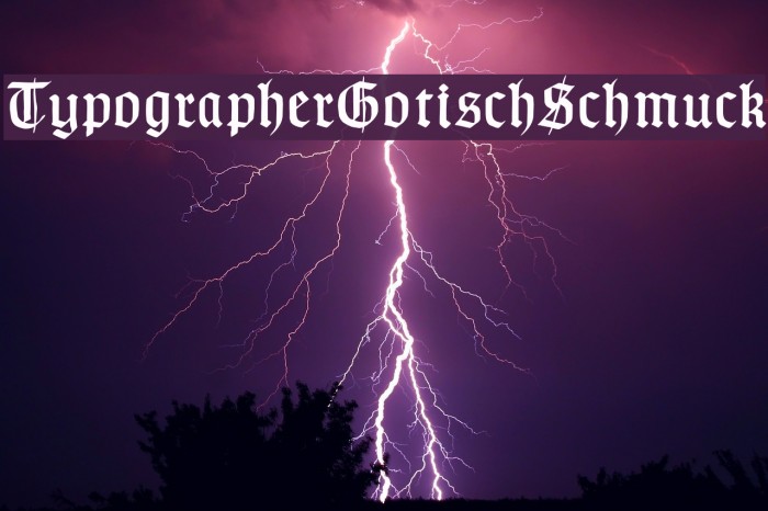 TypographerGotischSchmuck Font examples