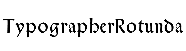 TypographerRotunda Font