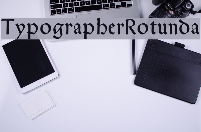 TypographerRotunda Font examples