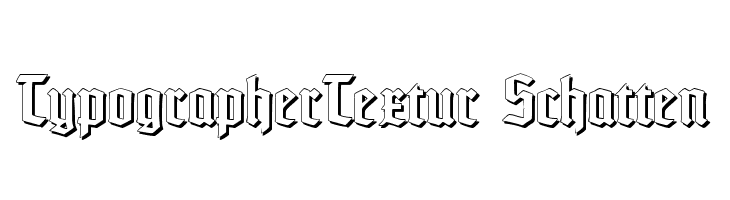 TypographerTextur Schatten  नि: शुल्क फ़ॉन्ट्स डाउनलोड
