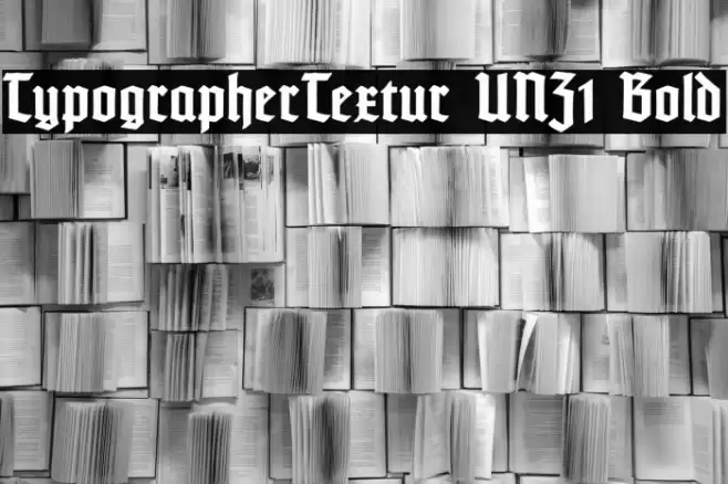 TypographerTextur UNZ1 Bold Font examples